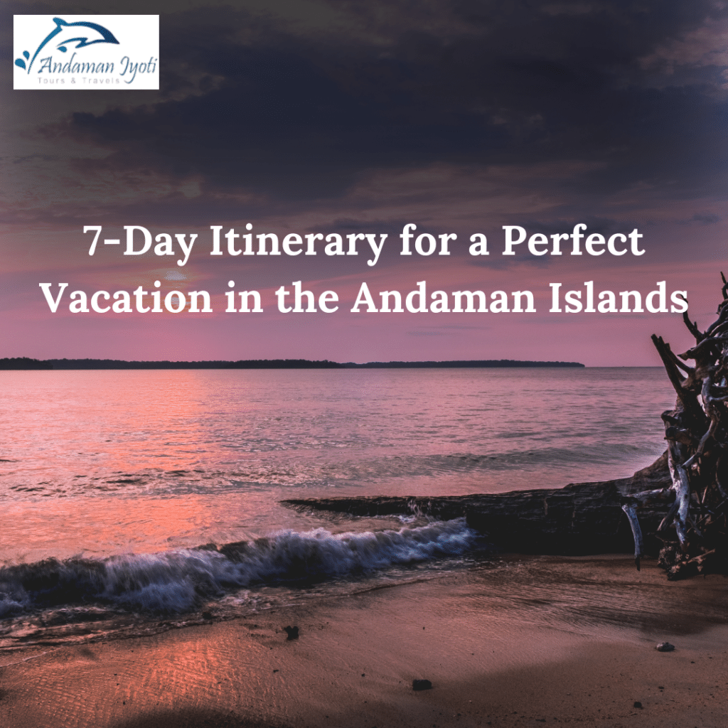 7-Day Itinerary for a Perfect Vacation